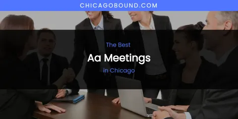 The Absolute Best AA Meetings in Chicago