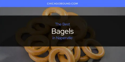 Naperville's Best Bagels Spots
