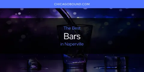 The Best Bars in Naperville List