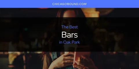 Guide to Best Bars in Oak Park