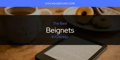 The Best Beignets in Chicago