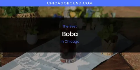 The Absolute Best Boba in Chicago