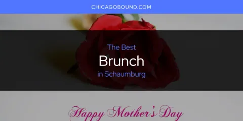 Discover the Best Brunch in Schaumburg