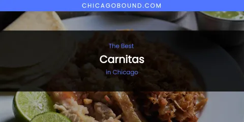 The Absolute Best Carnitas in Chicago