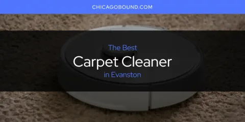 The Best Carpet Cleaner in Evanston