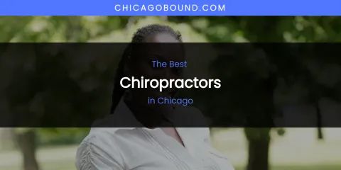 The Absolute Best Chiropractors in Chicago
