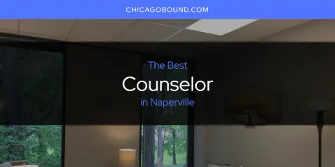 Ranked: Best Counselor in Naperville