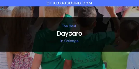 The Absolute Best Daycare in Chicago