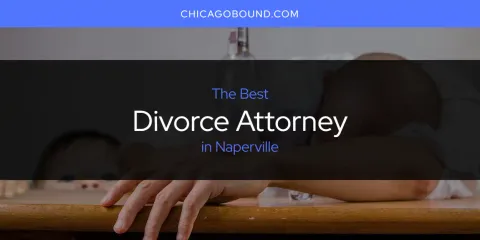 Naperville's Best Divorce Attorney Spots