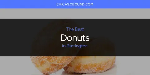 The Top-Rated Donuts in Barrington