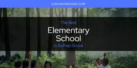 Ranked: Best Elementary School in Buffalo Grove