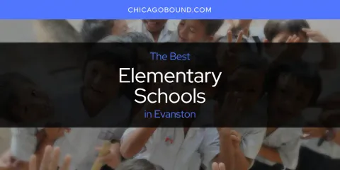 The Best Elementary Schools in Evanston