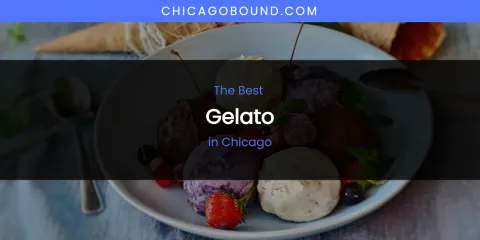 The Absolute Best Gelato in Chicago