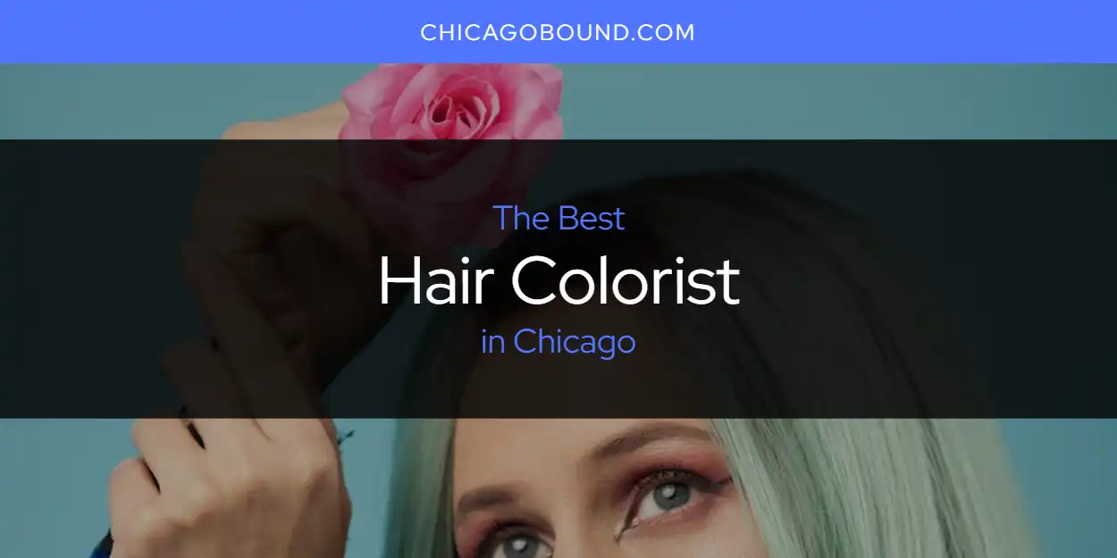Hair Colorist Chicago.webp