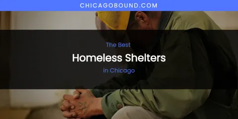 The Absolute Best Homeless Shelters in Chicago