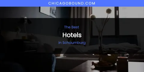 Schaumburg's Best Hotels
