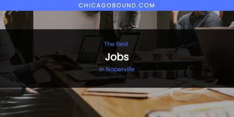 Naperville's Best Jobs
