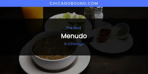 The Absolute Best Menudo in Chicago