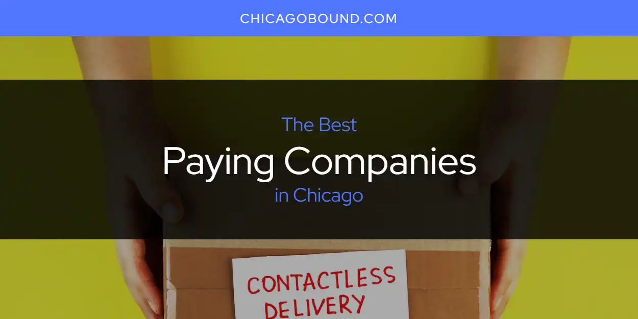 chicago-s-best-paying-companies-updated-2024-chicago-bound