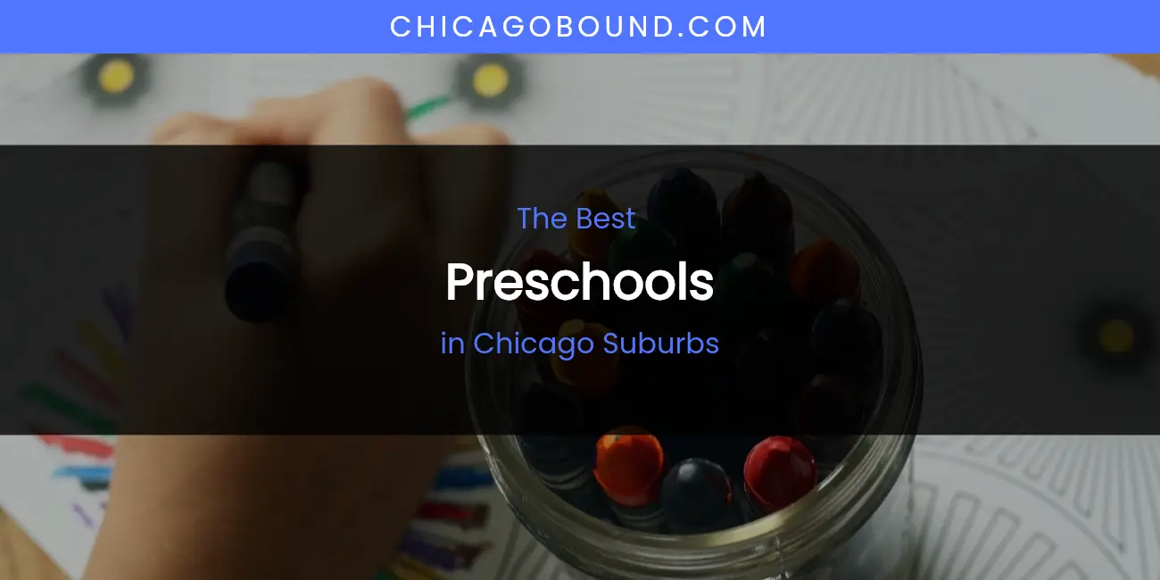 The Absolute Best Preschools in Chicago Suburbs featured