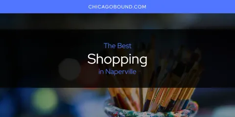 Naperville's Best Shopping Spots