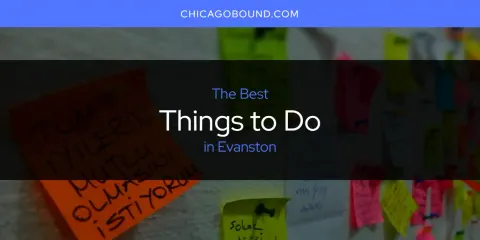 The Best Things to Do in Evanston