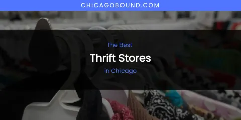 The Absolute Best Thrift Stores in Chicago