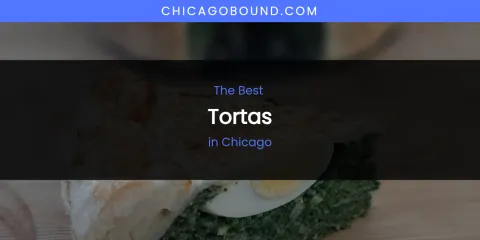 The Absolute Best Tortas in Chicago